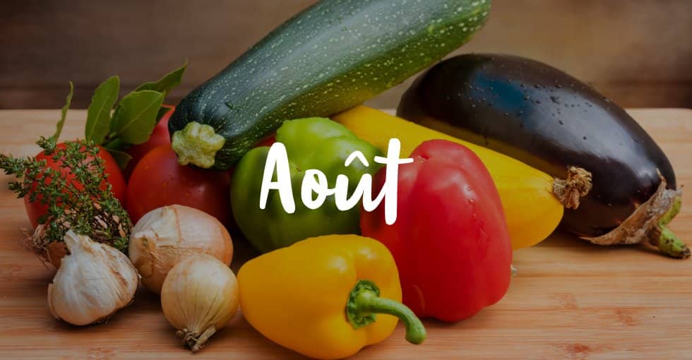 les fruits et légumes de août
