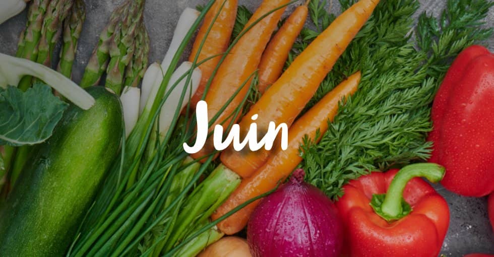 les fruits et légumes de juin